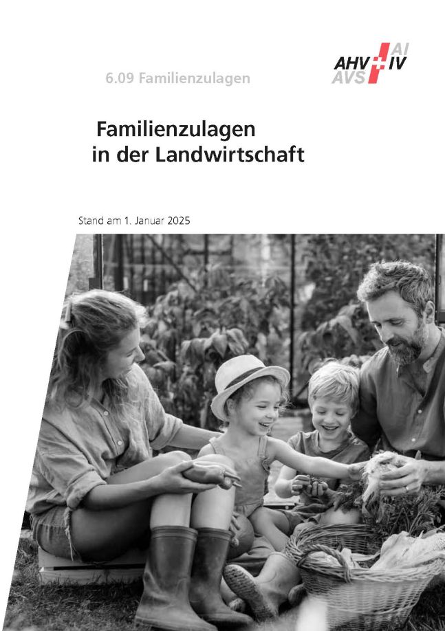 Merkblatt 6.09 – Familien­zulagen in der Land­wirtschaft