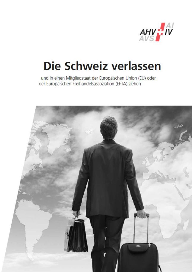 Die Schweiz verlassen und in einen Mitgliedstaat der Europäischen Union (EU) oder der Europäischen Freihandelas­soziation (EFTA) ziehen